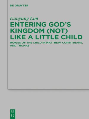 cover image of Entering God's Kingdom (Not) Like a Little Child